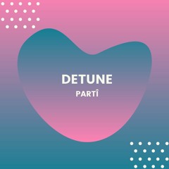 Detune