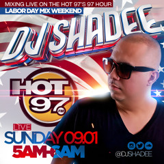 HOT 97 9-1-19 LABOR DAY WEEKEND MIX (CLEAN)