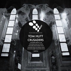 Tom Hutt - Crusaders (Rabbit Hole Express Remix)