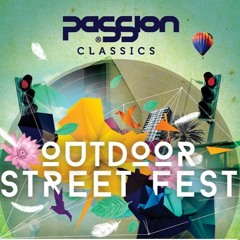 PaSSion Outdoor Street Fest Main Room Set July 2019 ***FREE DOWNLOAD***
