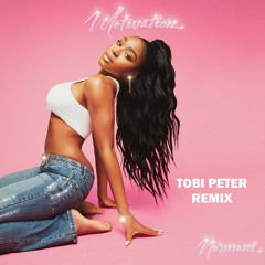 Motivation [Tobi Peter Remix]