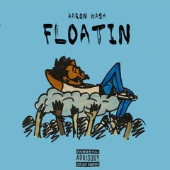 FLOATIN (prod. by Richy)