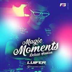 MAGIC MOMENTS(Deluxe Session)