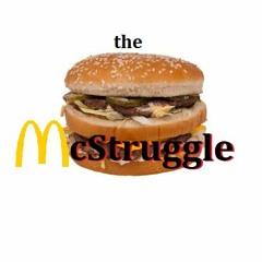 The McStruggle