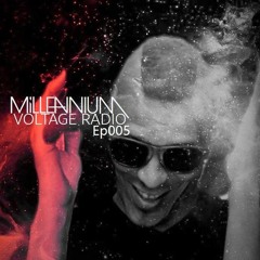 Millennium presents ... VoltageRadio (Ep005)