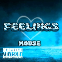 Feelings (Prod. RNE LM Beats)