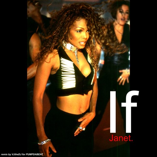 If - Janet x Kaytranada x VJ