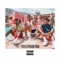Hot Boy Summer Tyler B x President Ward