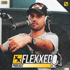 Flexxed Podcast #003 - Stu Finch (MC Finchy)