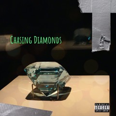 Chasing Diamonds