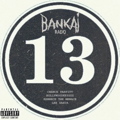 13 (feat. Chance Parfitt, HollywoodKeyzZz & Kennece The Menace) [Prod. Lee Sahir]