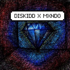 Diskidd X Mxndo- Diamonds (Prod. Tofito)