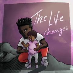 Life Changes lil Black x Broady