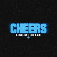 CHEERS ft. Hammy, Zealot (Prod. CHVE)