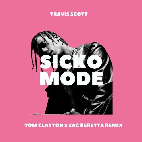S!CKO MODE (Tom Clayton x Zac Beretta Bootleg) *FREE DOWNLOAD*