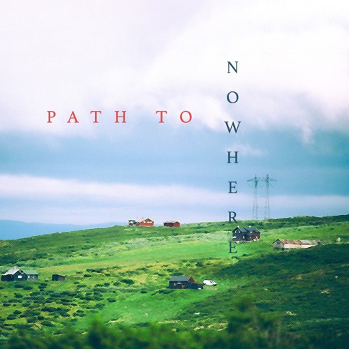 Path To Nowhere