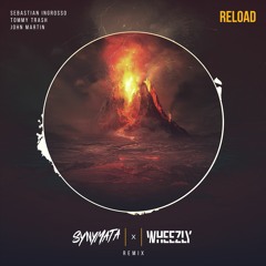 Reload (Synymata x WHZLY Remix)
