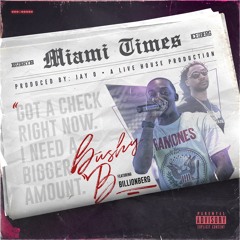 Miami Times (Feat. Ice Billion Berg) Prod. By Jay O