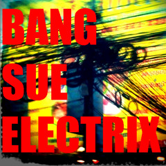 Bang Sue Electrix - No Sleep