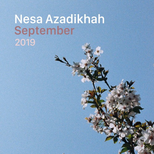 September I 2019 I Mixed Nesa Azadikhah