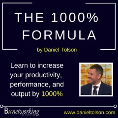 The 1000% Formula with Daniel Tolson