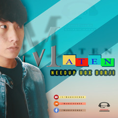MaTen - Needup Ugx Dorji |Wangchenda Entertainment| Bhutanese latest song 2019