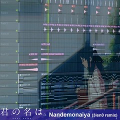 RADWIMPS - nandemonaiya ( 3len0 remix )