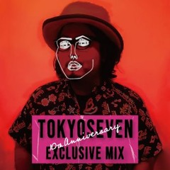TokyoSeven 10th Anniversary Mix