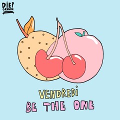 #26 Vendredi - Be The One (feat. Anaïk) ( Free Download )
