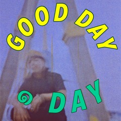 Good Day