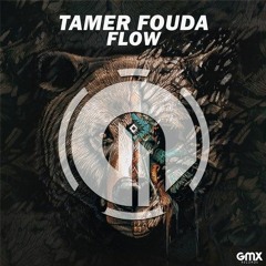 Tamer Fouda - Flow (Original Mix) PREVIEW [OUT NOW ON SPOTIFY]