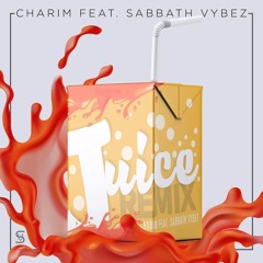 Juice RMX{Ft. Sabbath Vybez}