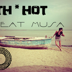 TH Mix HOT feat MUSA