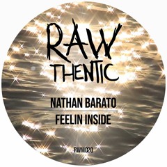 Nathan Barato - Feelin Inside (Original Mix)
