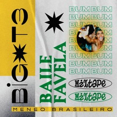 Bigote - Meneo Brasileiro Mixtape /Baile Funk