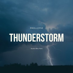 Thunderstorm @Studio Bleu