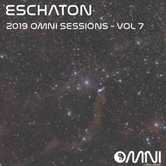 Eschaton - The 2019 Omni Sessions - Volume 7