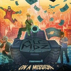 Alcomindz Mafia - On a Mission [On a Mission]