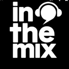 In The Mix!!!
