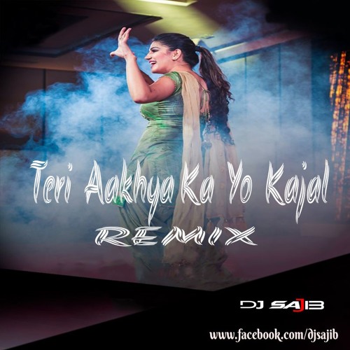Teri Aakhya Kajal Dj 2024 pro be