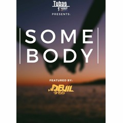 Devil's Bass - Somebody (Original Mix)