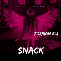 Foreign Eli- Snack