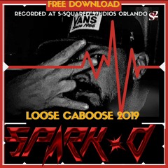 Loose Caboose 2019 (Sparkies "IF THE BEAT DONT BREAK" Re-rub)