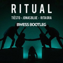Tiësto, Jonas Blue & Rita Ora - Ritual (BWESS Bootleg) (Filtered for Copyright)