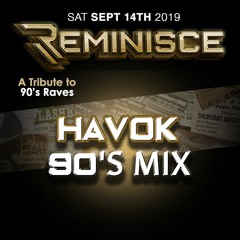 Havok - Reminisce promo mix