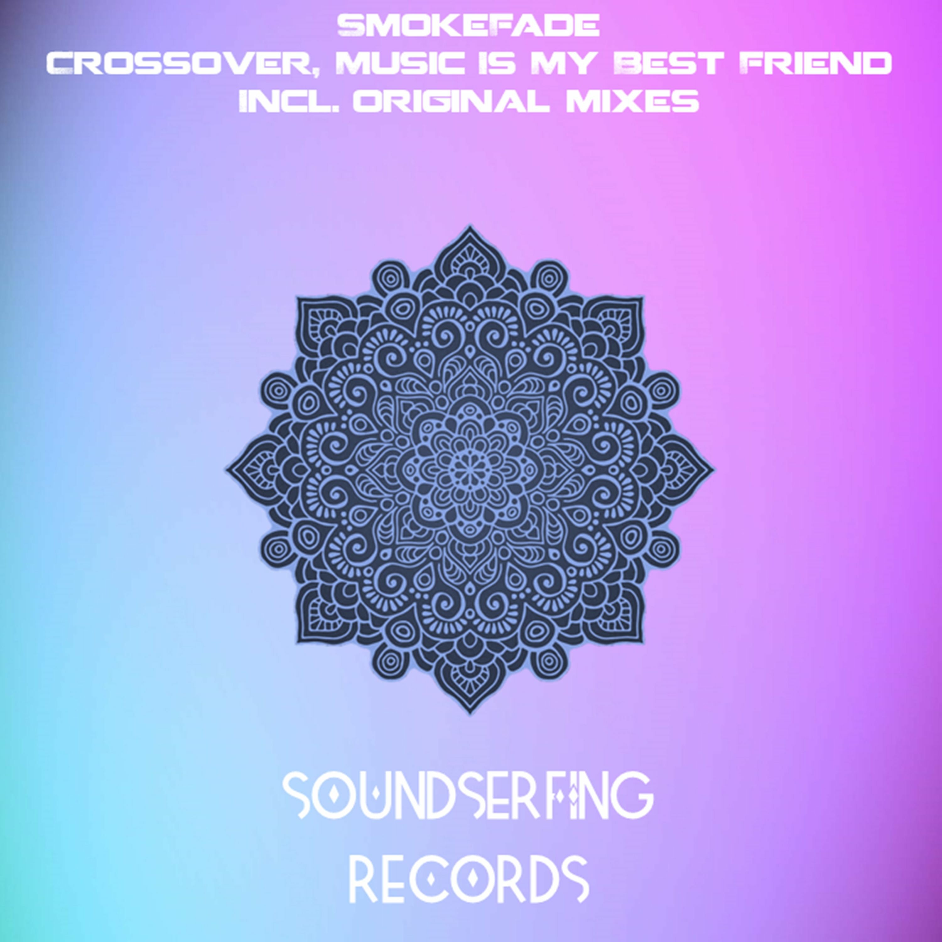 SmokeFade - Music Is My Best Friend (original Mix) episode artwork