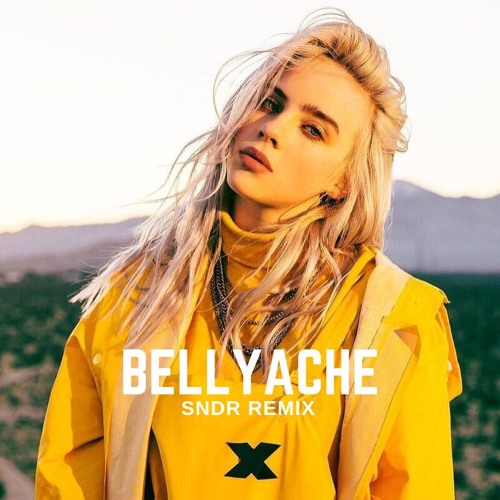 Stream Billie Eilish - Bellyache (SNDR Remix) by SNDR | Listen online for  free on SoundCloud