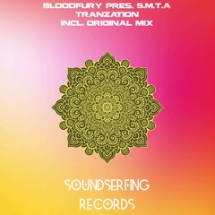 Bloodfury Pres. S.M.T.A - Tranzation (original Mix)