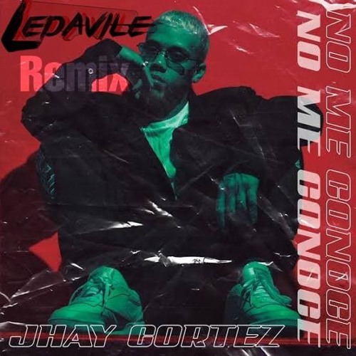 Stream Jhay Cortez x J Balvin x Bad Bunny - No Me Conoce (Ledavile Remix )  by Ledavile | Listen online for free on SoundCloud