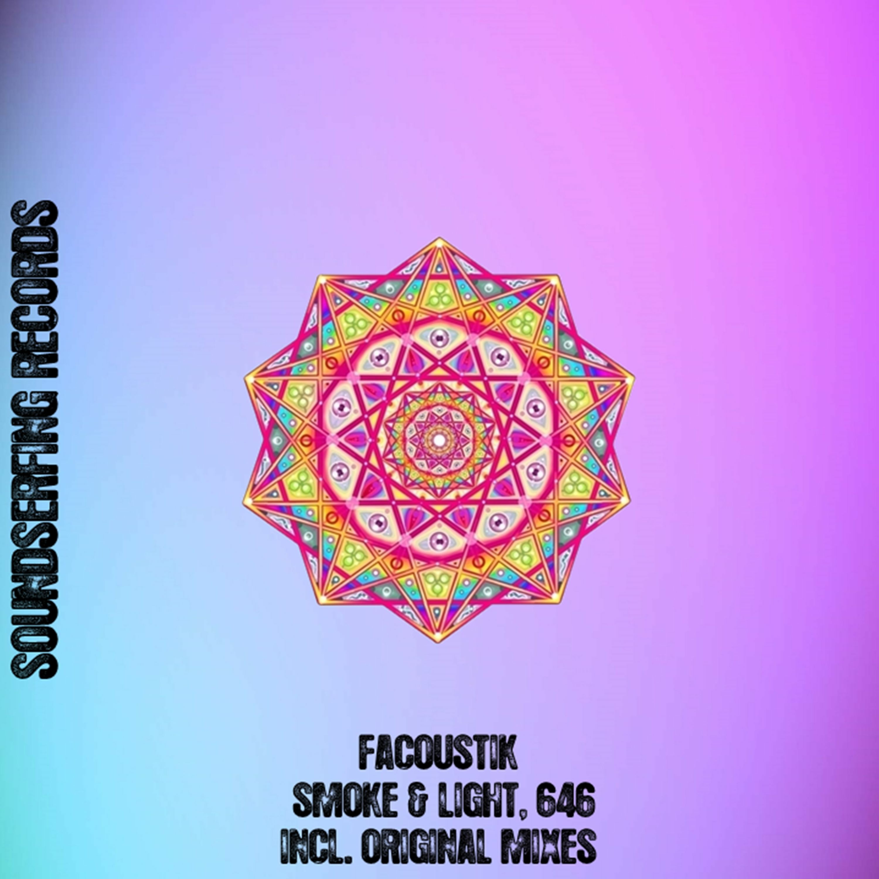 FacoustiK - Smoke & Light (Original Mix) episode artwork